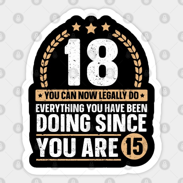 Legally Adult 18 Birthday Happy 18th Birthday Sticker by IngeniousMerch